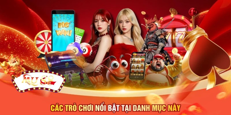Các trò chơi nổi bật tại danh mục này