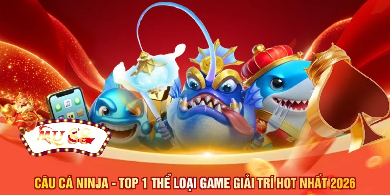Câu cá Ninja - Top 1 thể loại game giải trí hot nhất 2026