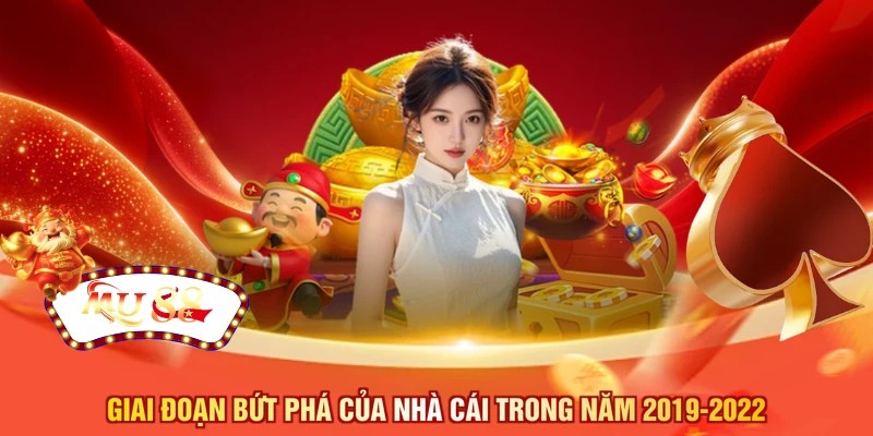 Giai đoạn bứt phá của nhà cái trong năm 2019-2022