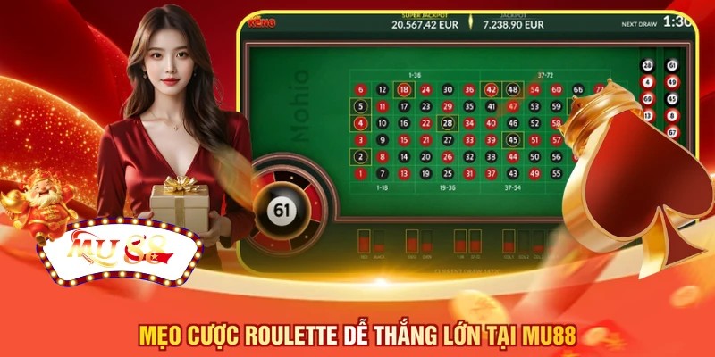 Mẹo cược roulette dễ thắng lớn tại MU88