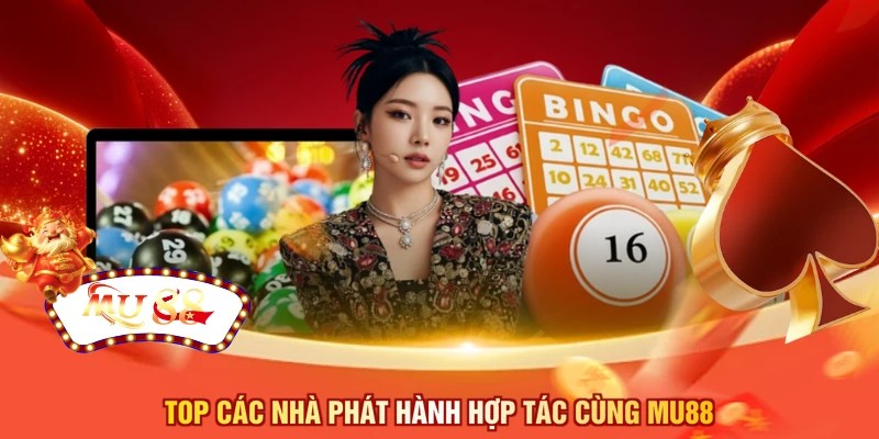 Top các nhà phát hành hợp tác cùng MU88